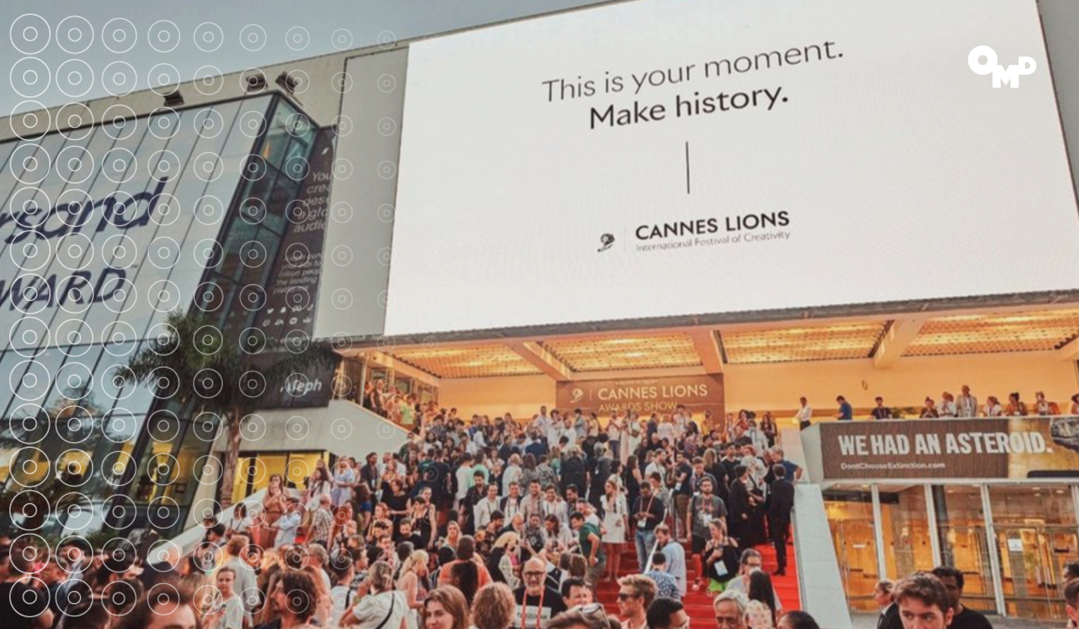 Cannes Lions Debrief 2022 | OMD